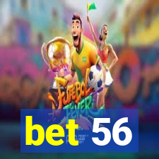 bet 56